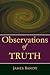 Observations of Truth by James Bandy