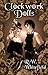 Clockwork Dolls