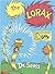 The Lorax by Dr. Seuss