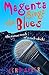 Magenta Sings The Blues (Ma...