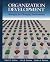 Organization Development: Strategies for Changing Environments
