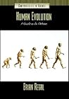 Human Evolution: A Guide to the Debates (Controversies in Science) Human Evolution: A Guide to the Debates (Controversies in Science)