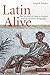 Latin Alive: The Survival o...