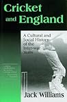 Cricket and England (Sport in the Global Society)