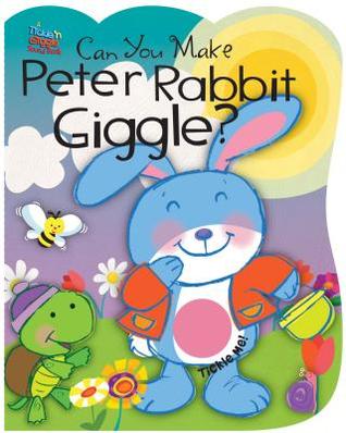 Can You Make Peter Rabbit Giggle? (Tickle 'n Giggle Sound Book)