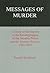 Messages of Murder: A Study of the Reports of the Einsatzgruppen of the Security Police and the Security Service, 1941-1943