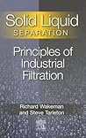 Solid/ Liquid Separation: Principles of Industrial Filtration Solid/ Liquid Separation: Principles of Industrial Filtration