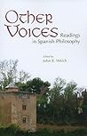 Other Voices: Readings in Spanish Philosophy
