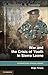 War and the Crisis of Youth in Sierra Leone (The International African Library, Series Number 41)