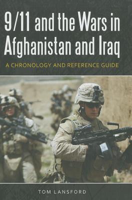 9/11 and the Wars in Afghanistan and Iraq: A Chronology and Reference Guide (Hardcover)