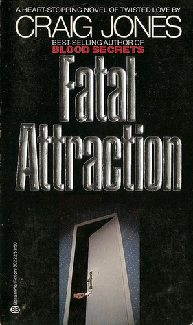 Fatal Attraction (Mass Market Paperback)