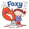Foxy by Emma Dodd
