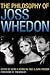The Philosophy of Joss Whedon