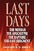 Last Days: The Messiah The Apocalypse The Rapture The Last Judgment
