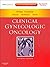 Clinical Gynecologic Oncology by Philip J. DiSaia