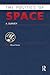 The Politics of Space: A Survey (Europa Politics of ... series)
