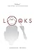 Looks