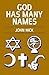 God Has Many Names by John Harwood Hick