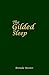 The Gilded Sleep by Brenda Baxter