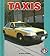 Taxis by Mary Winget
