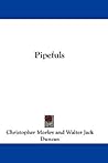 Pipefuls