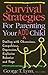 Survival Strategies for Parenting Your ADD Child by George T. Lynn