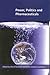 Power, Politics and Pharmaceuticals: Drug Regulation in Ireland in the Global Context
