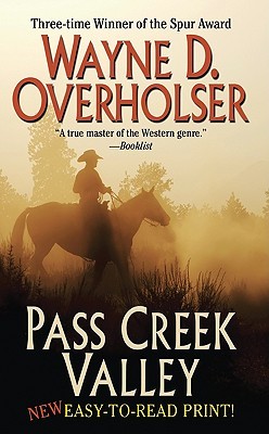 Pass Creek Valley (Paperback)