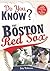 Do You Know?: The Boston Red Sox