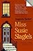 Miss Susie Slagle's (Maryland Paperback Bookshelf)