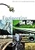 Engineering the City: How I...