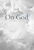 On God: An Uncommon Convers...