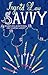 Savvy. Ingrid Law by Ingrid Law