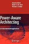 Power-Aware Architecting: for data-dominated applications