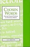 Chosen Words: Past and Present Problems for Dictionary Makers (Exeter Linguistic Studies)