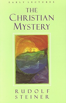 The Christian Mystery: Early Lectures (Paperback)