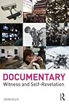 Documentary: Witness and Self-Revelation