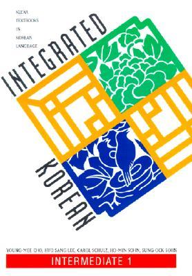 Integrated Korean: Intermediate 1 (Paperback)