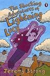 Shocking Adventures Of Lightning Lucy by Jeremy Strong