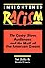 Enlightened Racism: The Cos...