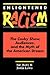 Enlightened Racism: The Cosby Show, Audiences, and the Myth of the American Dream (Cultural Studies Series)