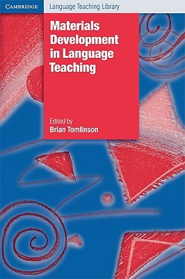 Materials Development in Language Teaching (Cambridge Language Teaching Library)