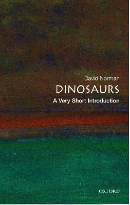 Dinosaurs: A Very Short Introduction (Paperback)