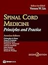 Spinal Cord Medicine, Second Edition: Principles and Practice