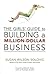 The Girls' Guide to Building a Million-Dollar Business