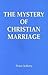The Mystery of Christian Marriage