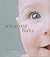 Amazing Baby by Desmond Morris Amazing Baby by Desmond Morris