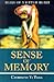 Sense of Memory: DIARY OF A...