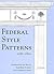 Federal Style Patterns 1780-1820 with CD-Rom