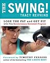 The Swing! by Tracy Reifkind